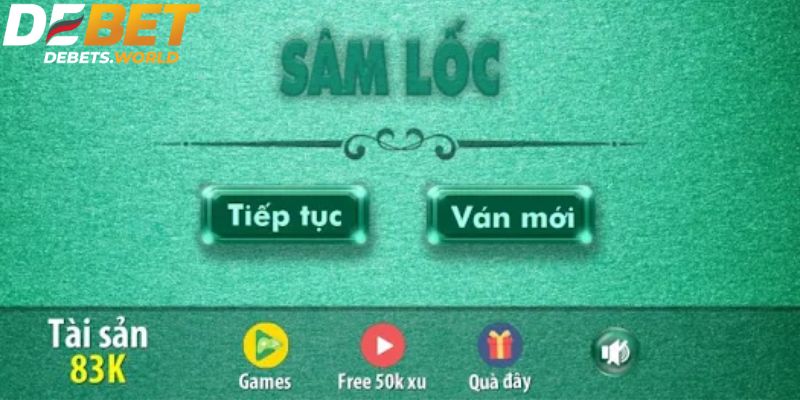 Hướng dẫn tham gia chơi Sâm lốc online tại Debet