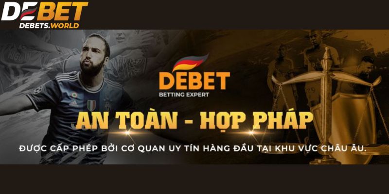 Sân chơi Debet cam kết uy tín và hợp pháp