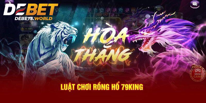 Luật chơi rồng hổ Debet